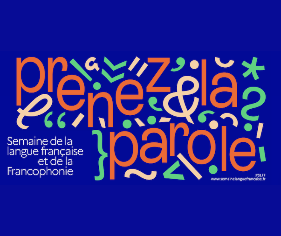  La Semaine de la Francophonie et de la langue française 